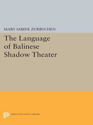 cover image of The Language of Balinese Shadow Theater